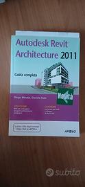 Autodesk Revit Architecture 2011 guida completa