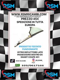 VETRO DEFLETTORE LATO PASSEGERO DESTRO SMART 451