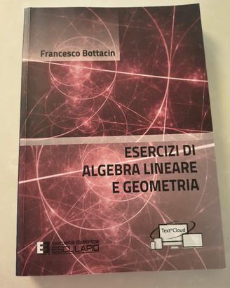 Esercizi di Algebra lineare e geometria