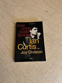 “Così vicino, così lontano” - Joy Division