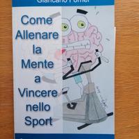 come allenare la mente a vincere nello sport