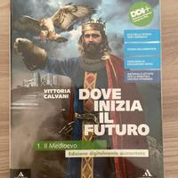 Dove inizia il Futuro + quaderno competenze vol.1