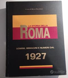 La Storia della Roma 1927 di Marco Filacchione