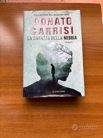 La ragazza nella nebbia. Donato Carrisi