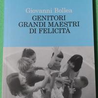 Genitori grandi maestri di felicità.