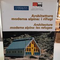 Architettura moderna alpina i rifugi - architectur