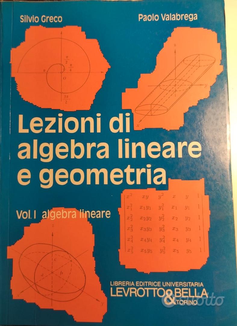 Lezioni di Algebra lineare e Geometria 1 - Libri e Riviste In vendita a  Pistoia