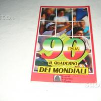 LIBRO ITALIA-90- Il Quaderno dei Mondiali- 1990