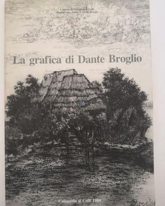 Libro "La grafica di Dante Broglio" bibliografico
