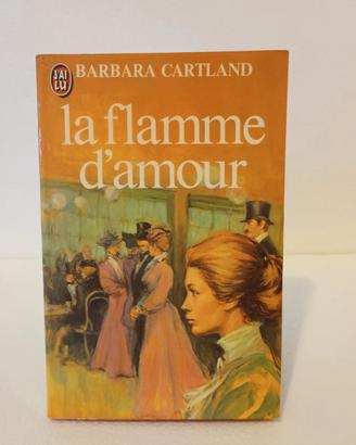 Barbara Cartland:La flamme d'amour