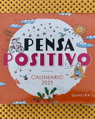 CALENDARIO "PENSA POSITIVO" 2023 - DEMETRA