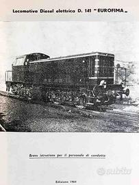 LOCOMOTIVA DIESEL-ELETTRICA D.141 EUROFIMA. 1964