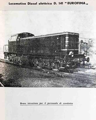 LOCOMOTIVA DIESEL-ELETTRICA D.141 EUROFIMA. 1964
