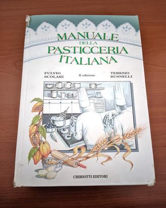 Manuale della pasticceria italiana - scolari fulvi