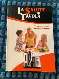 Thermochef Evolution - La salute in tavola