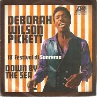 45 giri deborah wilson pickett - down by the sea -
