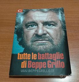 libro Tutte le battaglie di Beppe Grillo 