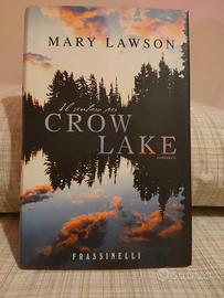 Il sentiero per Crow Lake - Mary Lawson