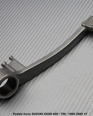 Pedale freno SUZUKI GSXR 600 / 750 / 1000 2005 17
