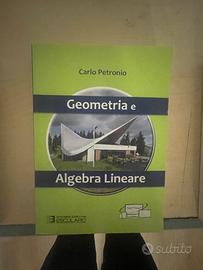 Geometria e Algebra Lineare (Carlo Petronio)