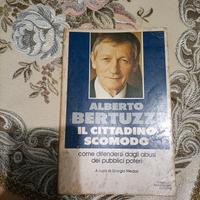lib. Il cittadino scomodo di a. Bertuzzi