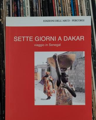 M. Giannini, L. Macchiavelli "Sette giorni a Dakar
