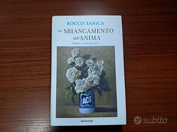Lo sbiancamento dell'anima - Rocco Tanica