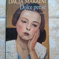 "Dolce per sé" di Dacia Maraini