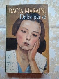"Dolce per sé" di Dacia Maraini