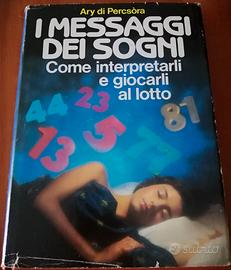 I Messaggi dei Sogni - Come Interpretarli e giocar