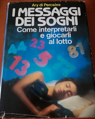 I Messaggi dei Sogni - Come Interpretarli e giocar