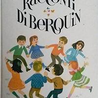 RACCONTI DI BERQUIN, di Arnaud Berquin, 1963