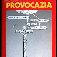 Giorgio forattini - provocazia - mondadori
