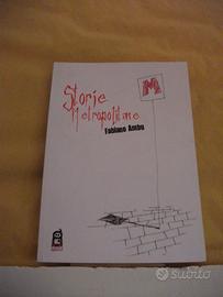 STORIE METROPOLITANE / Fabiano Ambu / 2011