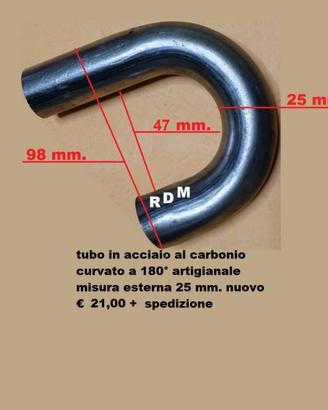 TUBO CURVATO A 180 GRADI DIAMETRO 25MM. VEDI FOTO.