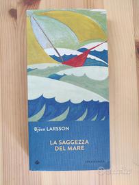 La saggezza del Mare - Björn Larsson