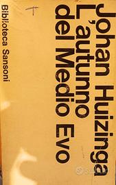 L'autunno del Medio Evo - Johan Huizinga