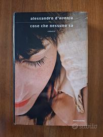 Libro Cose che nessuno sa di Alessandro D'Avenia