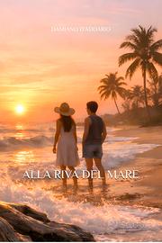 ALLA RIVA DEL MARE 