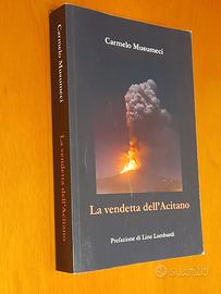 La vendetta dell'Acitano" di Carmelo Musumeci.