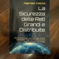 Libro La Sicurezza delle Reti Grandi e Distribuite