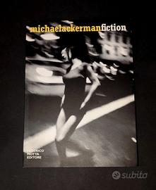 Michael Ackerman - Fiction [1a Ed. Ita]
