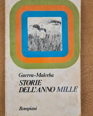STORIE DELL'ANNO MILLE - Guerra e Malerba 1984