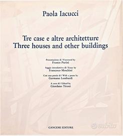 PAOLA IACUCCI Tre case e altre architetture 1991