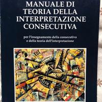 Manuale di teoria della interpretazione consecutiv