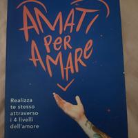 Amati per amare di Daniele Di Benedetti 