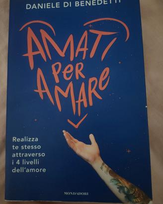 Amati per amare di Daniele Di Benedetti 