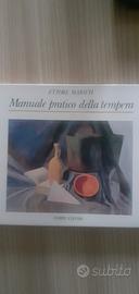 Manuale pratico della tempera - Ettore Maiotti 