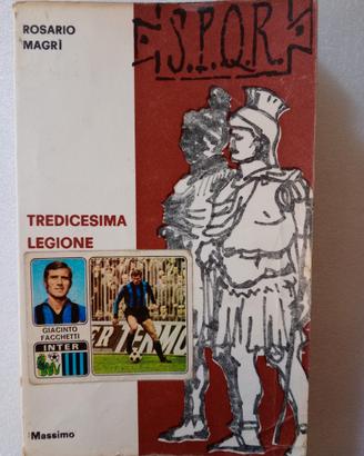 Libro "Tredicesima Legione" di Rosario Magrì 1967