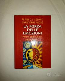 La forza delle emozioni - Lelord , Andrè